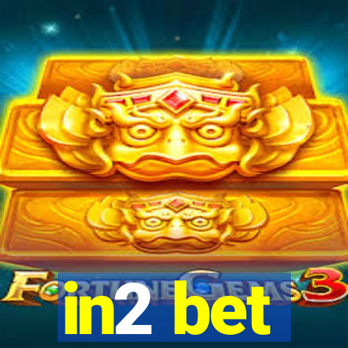 in2 bet