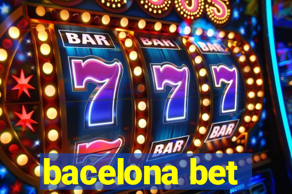 bacelona bet