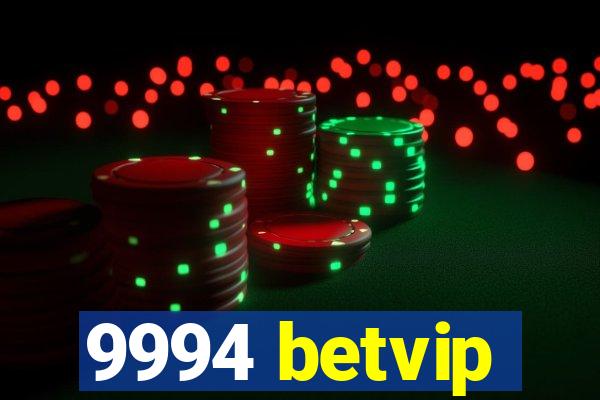 9994 betvip