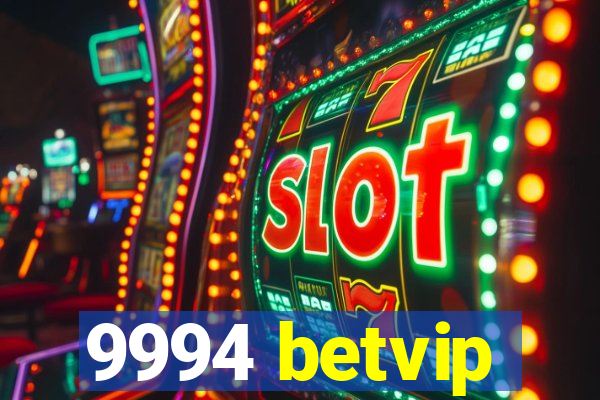 9994 betvip