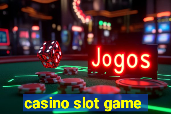 casino slot game