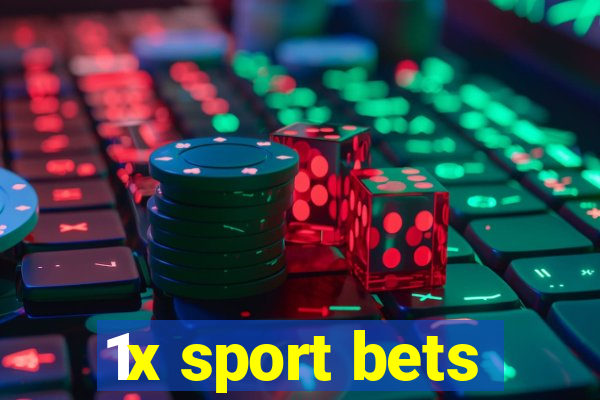 1x sport bets