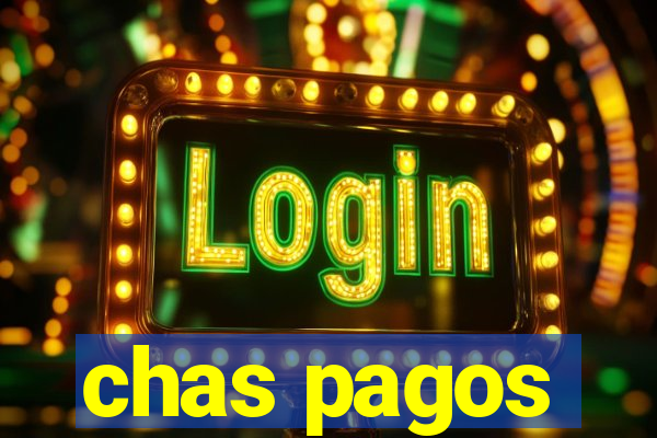 chas pagos