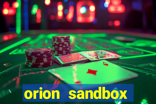 orion sandbox enhanced jogos 360