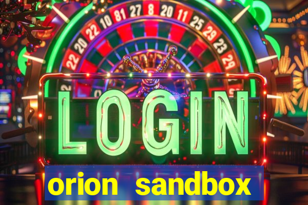 orion sandbox enhanced jogos 360