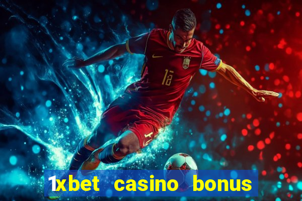 1xbet casino bonus ohne einzahlung