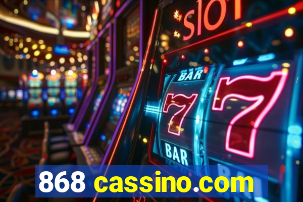 868 cassino.com