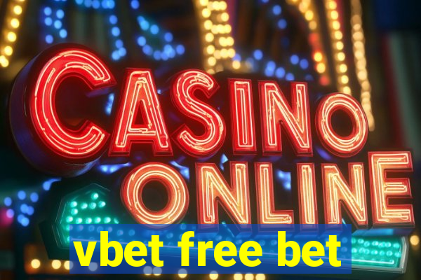 vbet free bet