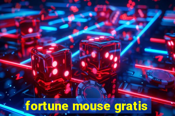 fortune mouse gratis