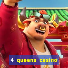 4 queens casino las vegas