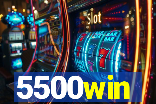 5500win