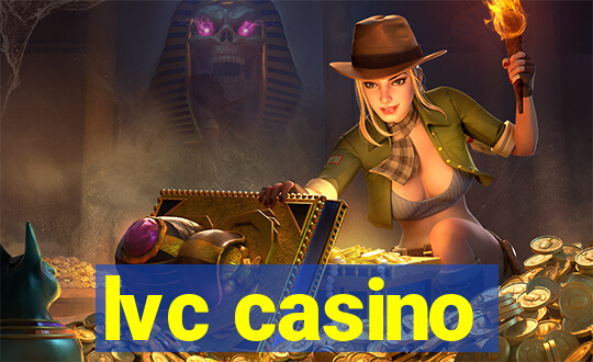 lvc casino