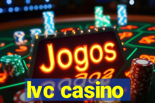 lvc casino