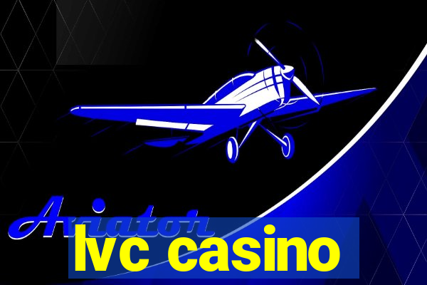 lvc casino