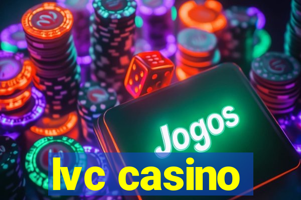 lvc casino