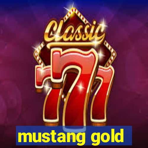 mustang gold