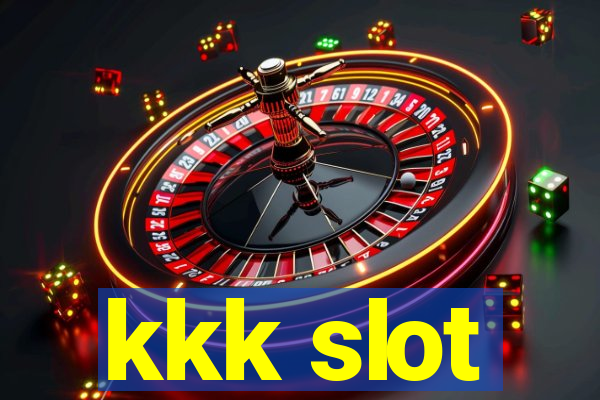 kkk slot