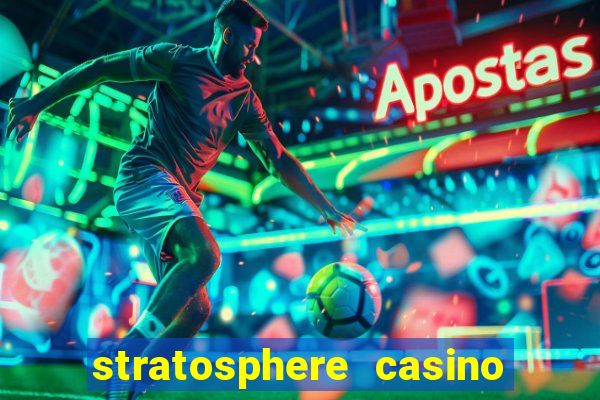 stratosphere casino las vegas