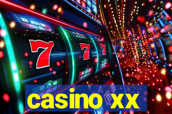 casino xx