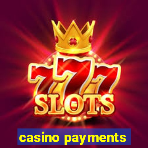 casino payments