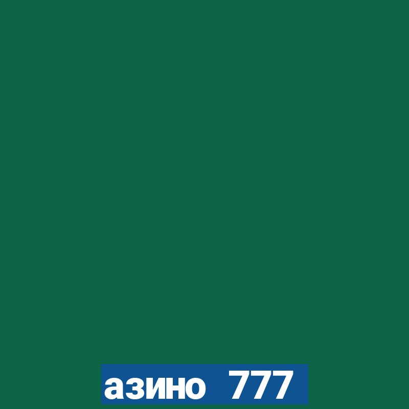 азино 777 казино 777