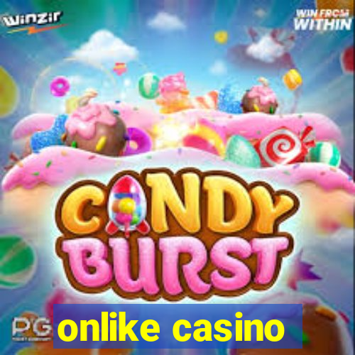 onlike casino