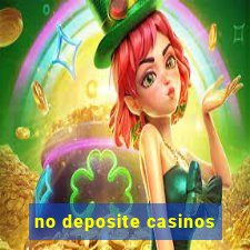 no deposite casinos