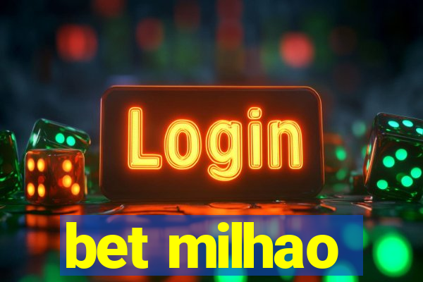 bet milhao