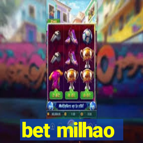 bet milhao