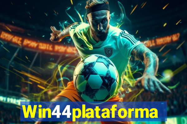 Win44plataforma