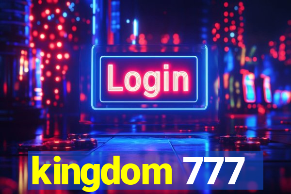 kingdom 777