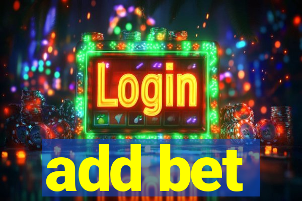 add bet