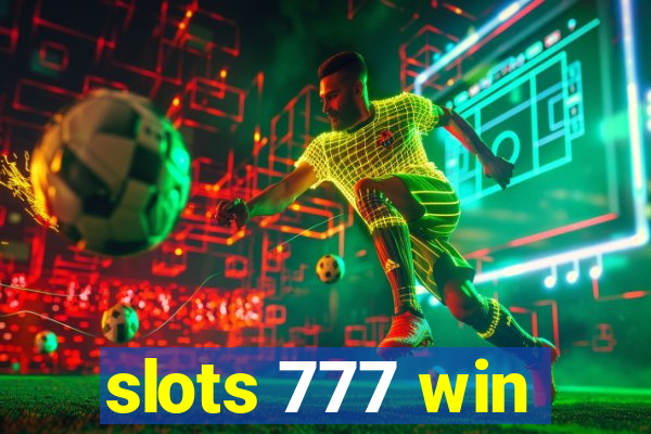 slots 777 win