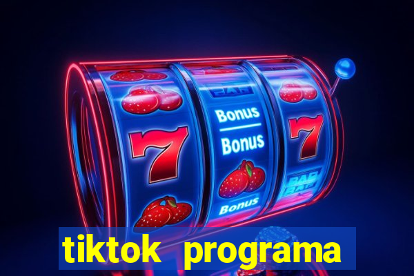 tiktok programa criativo beta