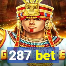 287 bet