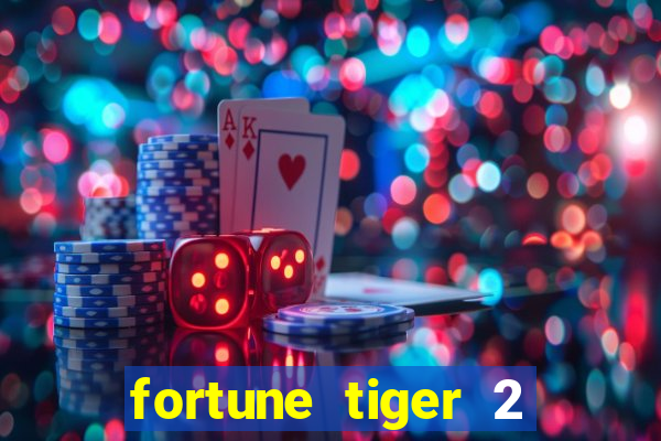 fortune tiger 2 revenge demo grátis