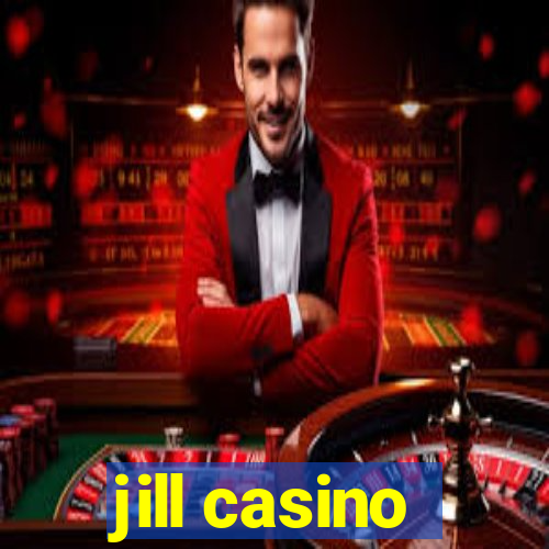 jill casino