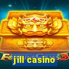 jill casino