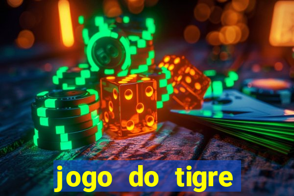 jogo do tigre melhor plataforma