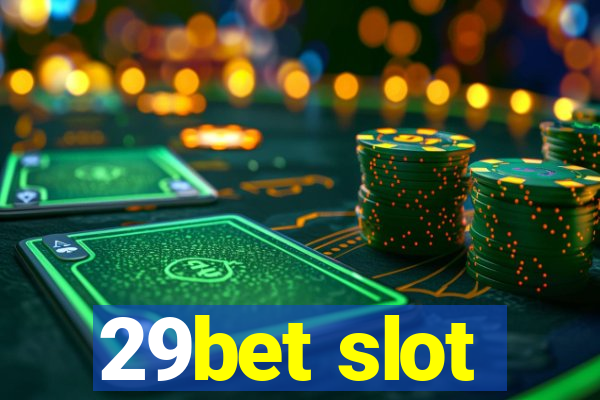 29bet slot