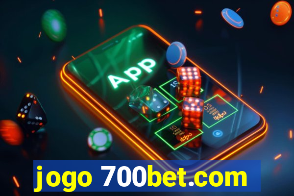 jogo 700bet.com