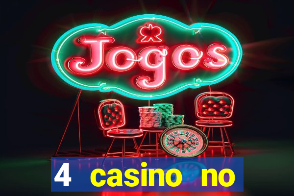 4 casino no deposit bonus