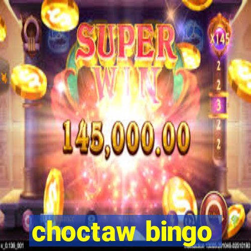 choctaw bingo