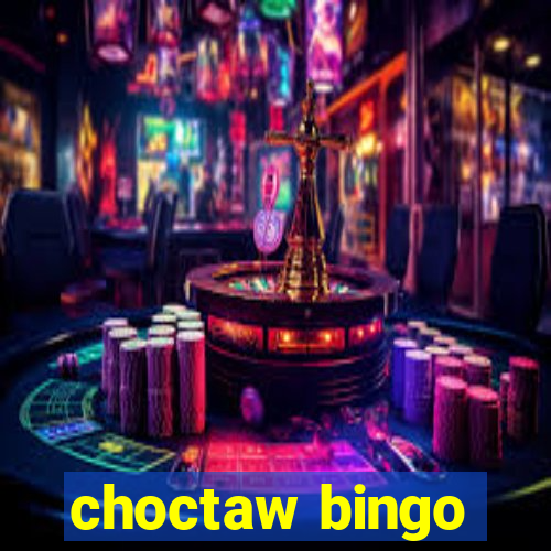 choctaw bingo