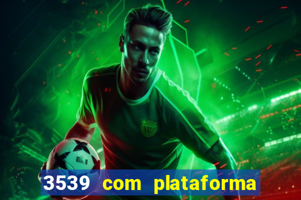 3539 com plataforma de jogos