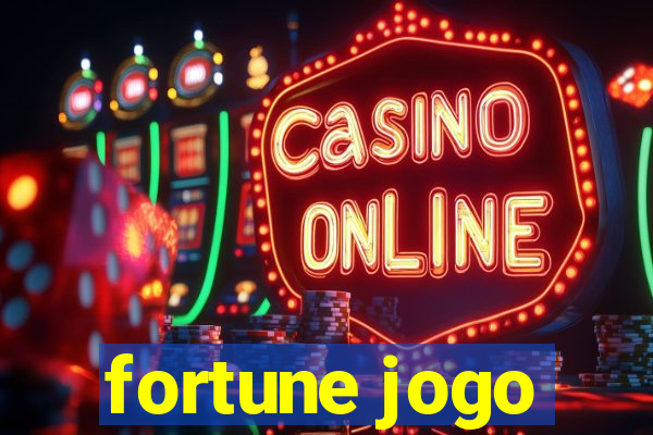 fortune jogo