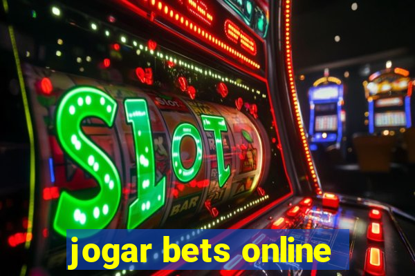 jogar bets online