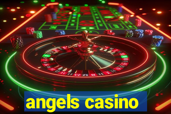 angels casino