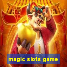 magic slots game