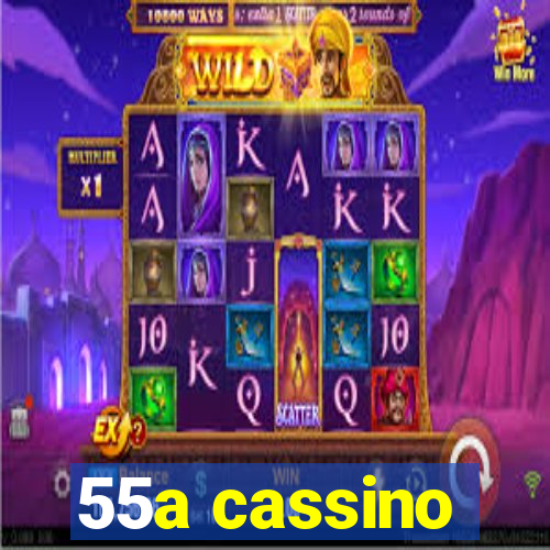 55a cassino